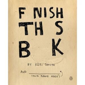 Finish This Book -- Keri Smith